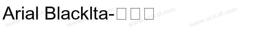 Arial Blacklta字体转换